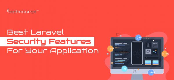 Best Laravel Security Features For Your Application