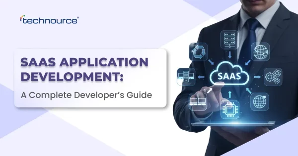 SaaS Application Development Guide You Can't Miss in 2025