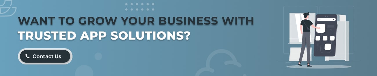 Want to grow your business with trusted app solutions_